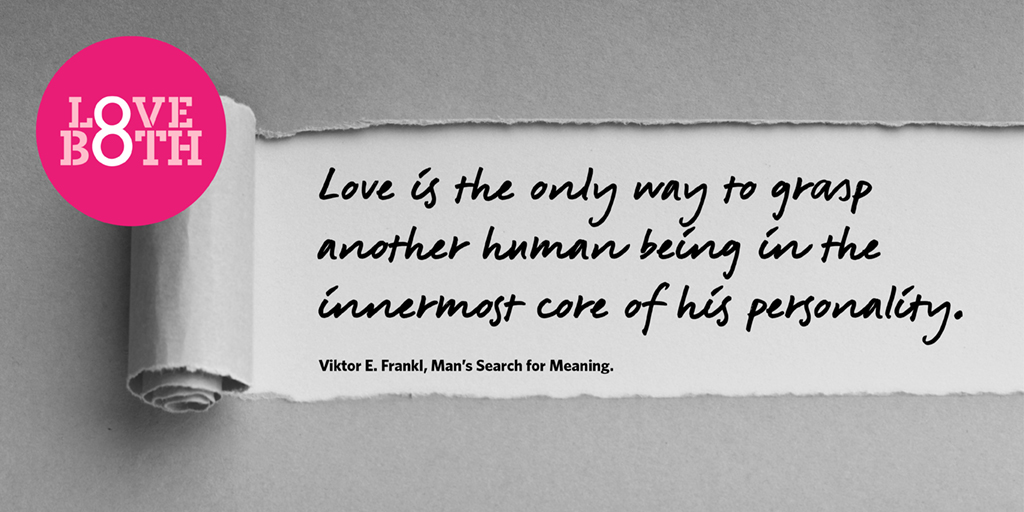 Viktor Frankl Love Both